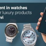 investment in watches and other luxury products