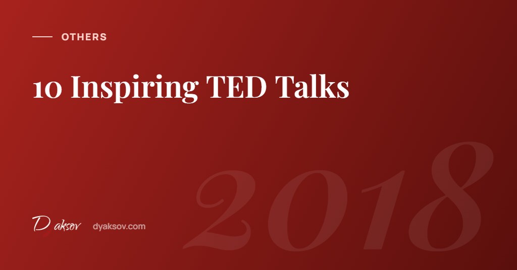 10 Inspiring TED Talks