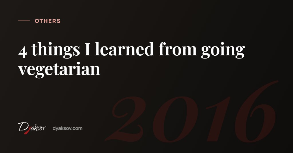 4 things I learned from going vegetarian