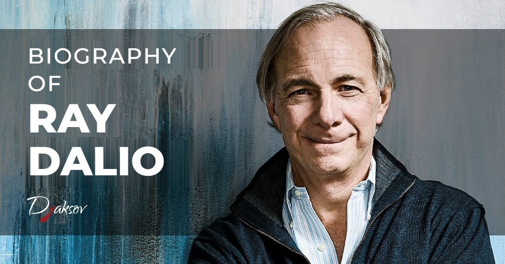 Biography of Ray Dalio