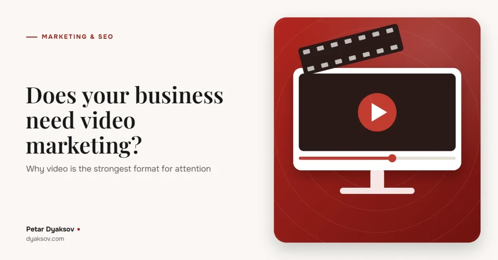 Does your business need video marketing?