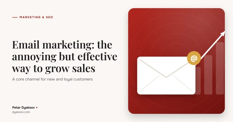 Email marketing: the annoying but effective way to grow sales