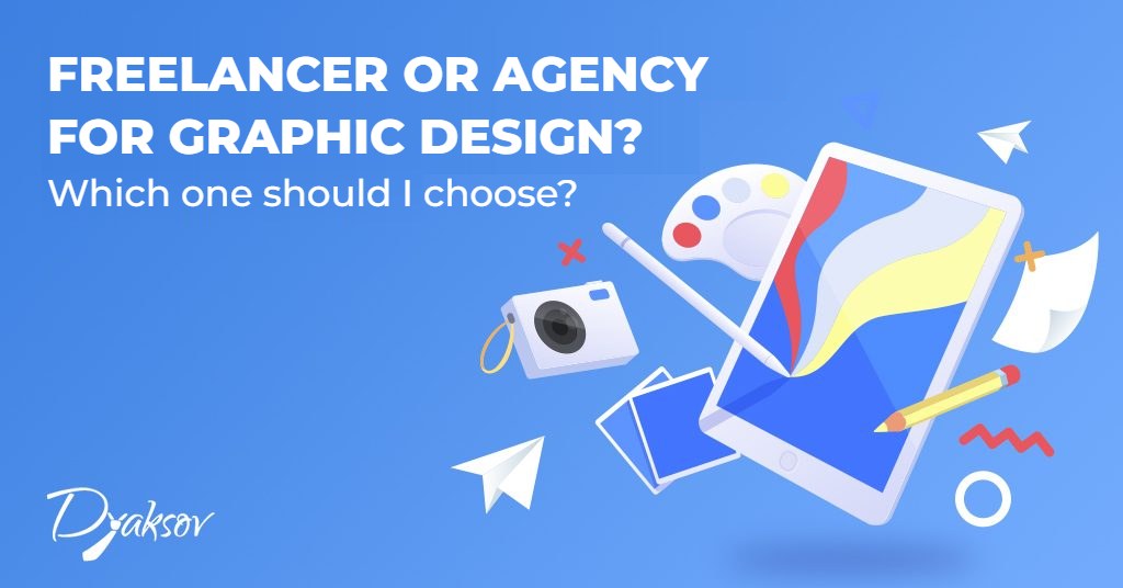 Freelancer or agency for graphic design