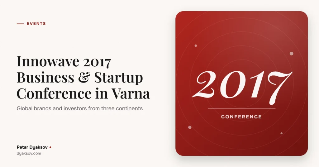 Innowave 2017 Business & Startup Conference in Varna