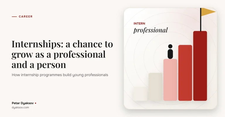 Internships: a chance to grow as a professional and a person