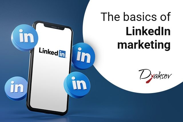 LinkedIn marketing basics