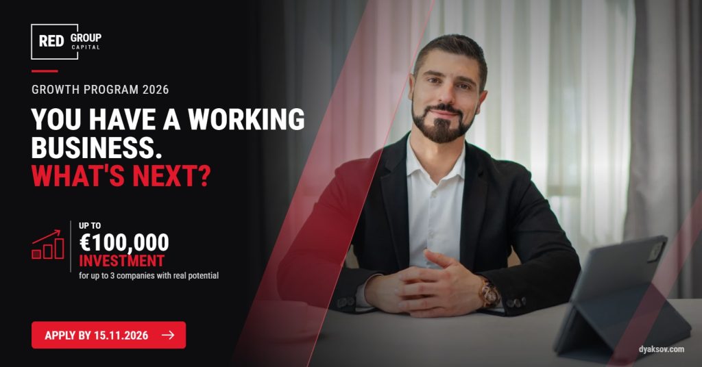 RED Group Capital Growth Program 2026: mentoring and investment of up to €100,000, apply by 15.11.2026