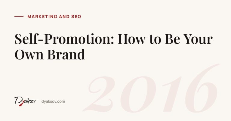 Self-Promotion: How to Be Your Own Brand